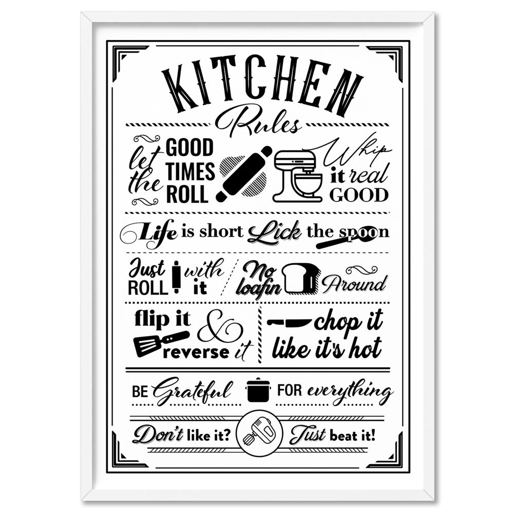 My Kitchen Rules - Art Print, Poster, Stretched Canvas, or Framed Wall Art Print, shown in a white frame