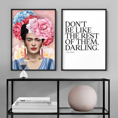 Don't be like the rest of them, Darling - Art Print, Poster, Stretched Canvas or Framed Wall Art, shown framed in a home interior space