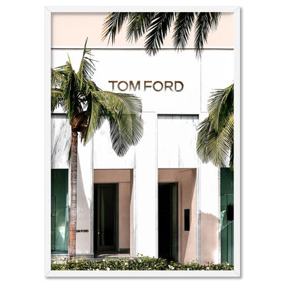 Tom Ford Rodeo Drive - Art Print, Poster, Stretched Canvas, or Framed Wall Art Print, shown in a white frame