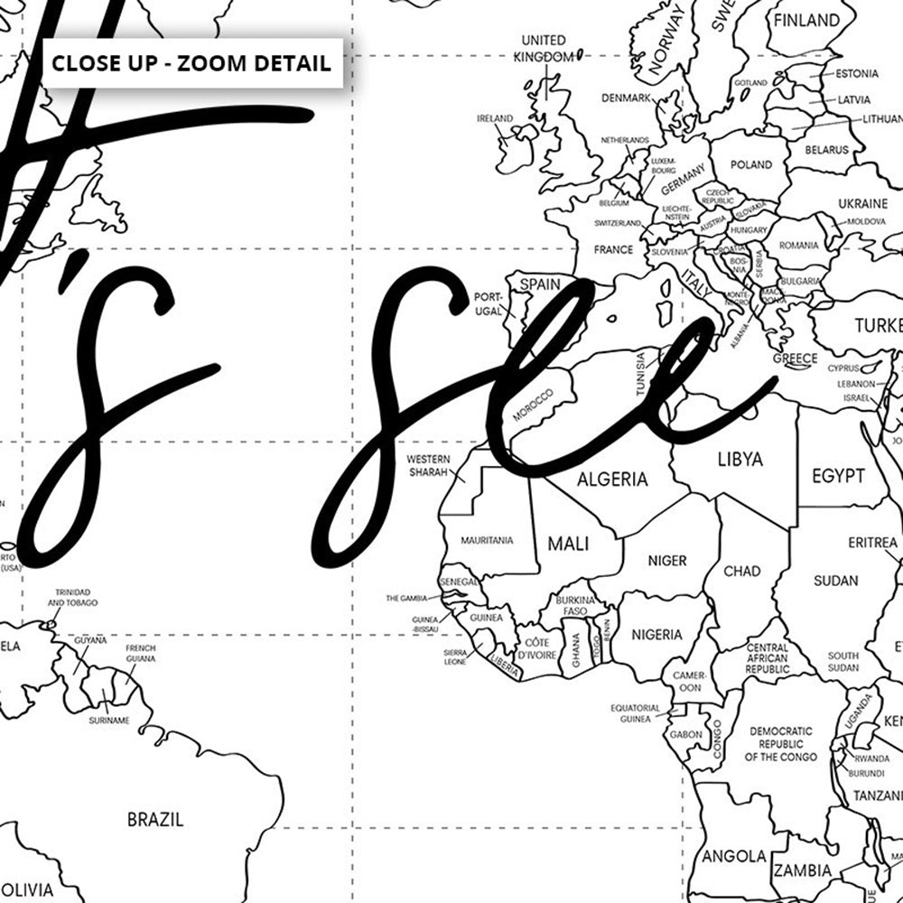 World Map | Let's See it All - Art Print, Poster, Stretched Canvas or Framed Wall Art, Close up View of Print Resolution
