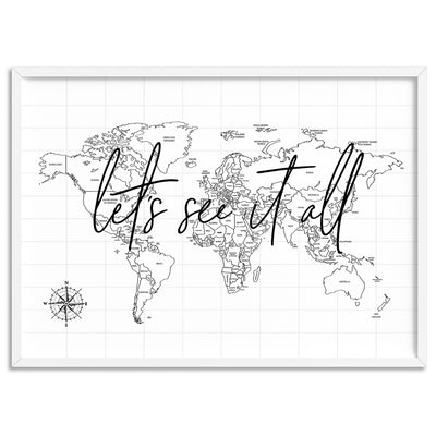 World Map | Let's See it All - Art Print, Poster, Stretched Canvas, or Framed Wall Art Print, shown in a white frame