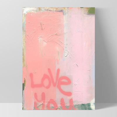 Love You First - Art Print by Nicole Schafter, Poster, Stretched Canvas, or Framed Wall Art Print, shown as a stretched canvas or poster without a frame