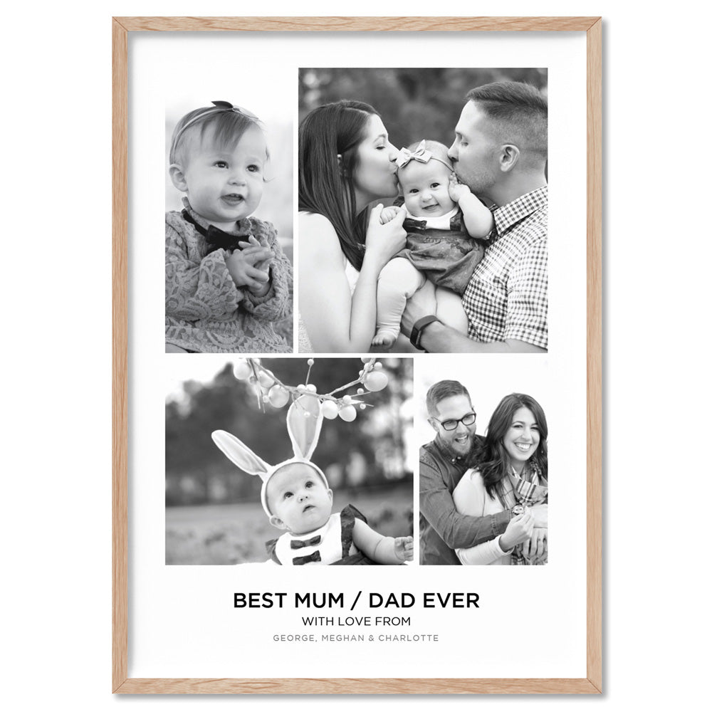 Best Mum / Dad Ever. Custom Photo Design - Art Print, Poster, Stretched Canvas or Framed Wall Art, shown framed in a home interior space