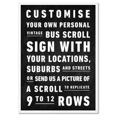 Custom Personalised Bus Scroll Sign - Art Print, Poster, Stretched Canvas, or Framed Wall Art Print, shown in a white frame