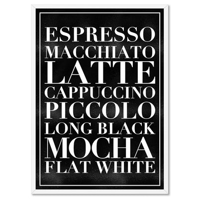 The Coffee List (blk) - Art Print, Poster, Stretched Canvas, or Framed Wall Art Print, shown in a white frame