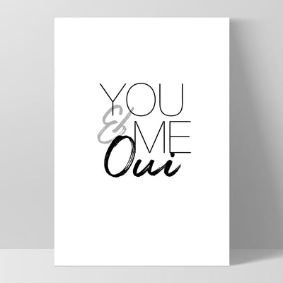 You & Me Oui - Art Print, Poster, Stretched Canvas, or Framed Wall Art Print, shown as a stretched canvas or poster without a frame