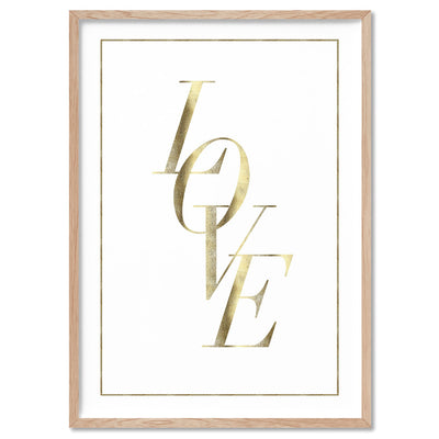 Love is Gold (faux look foil) - Art Print, Poster, Stretched Canvas, or Framed Wall Art Print, shown in a natural timber frame