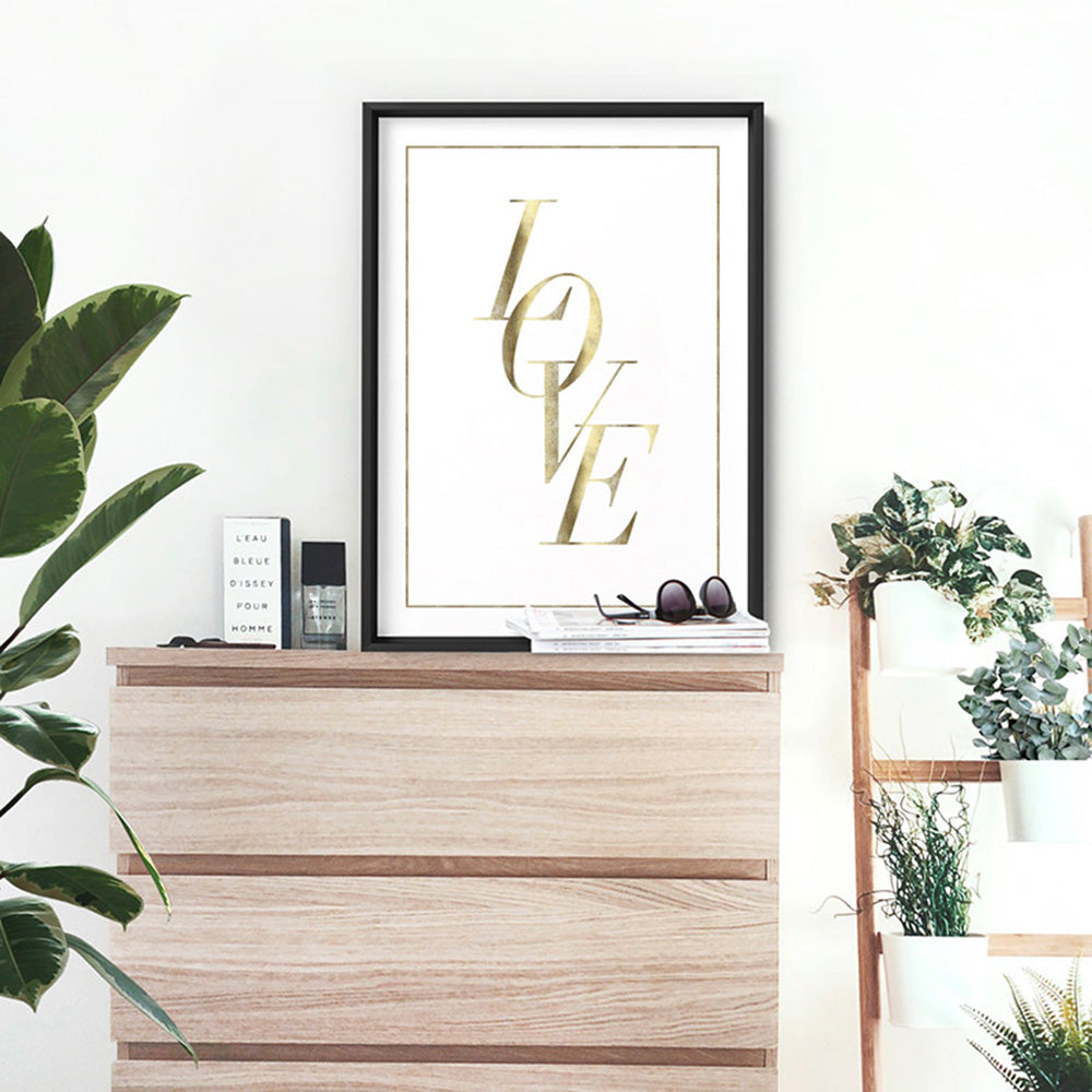 Love is Gold (faux look foil) - Art Print, Poster, Stretched Canvas or Framed Wall Art, shown framed in a room