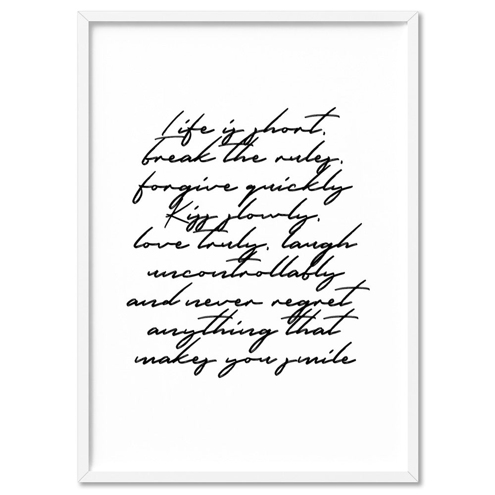 Life is Short Poem - Art Print, Poster, Stretched Canvas, or Framed Wall Art Print, shown in a white frame