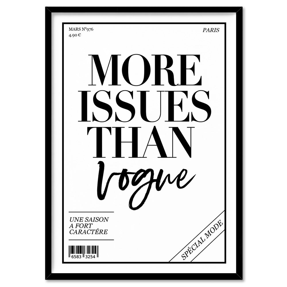 More Issues than Vogue (cover style) - Art Print, Poster, Stretched Canvas, or Framed Wall Art Print, shown in a black frame