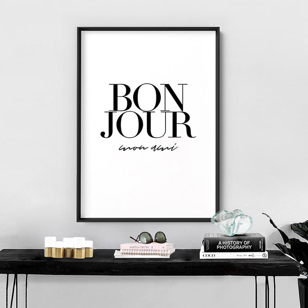 Bonjour, Mon Ami - Art Print, Poster, Stretched Canvas or Framed Wall Art, shown framed in a room