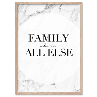 Family, above all else - Art Print, Poster, Stretched Canvas, or Framed Wall Art Print, shown in a natural timber frame
