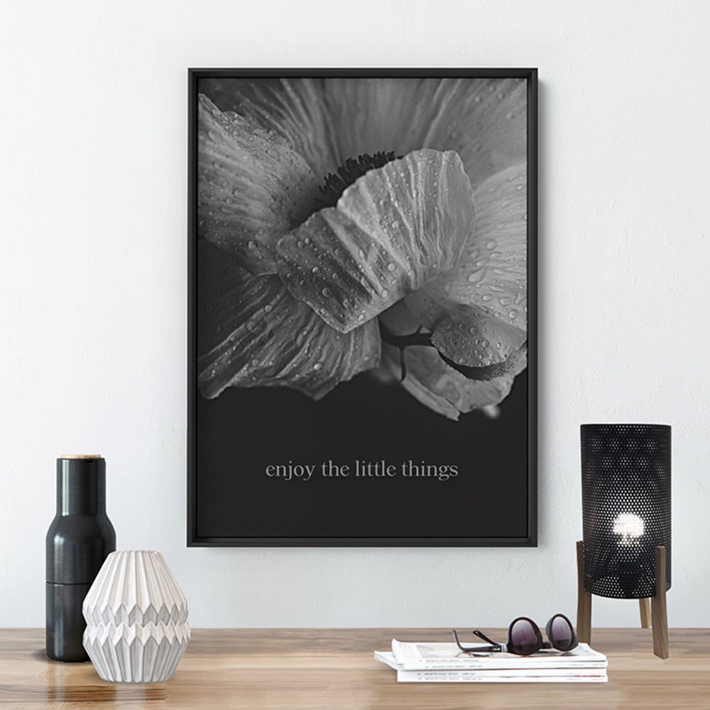 Enjoy the Little things - Art Print, Poster, Stretched Canvas or Framed Wall Art, shown framed in a room