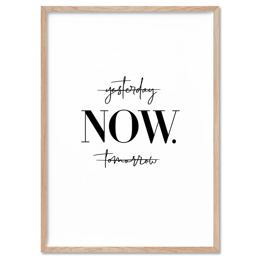 do it NOW - Art Print, Poster, Stretched Canvas, or Framed Wall Art Print, shown in a natural timber frame