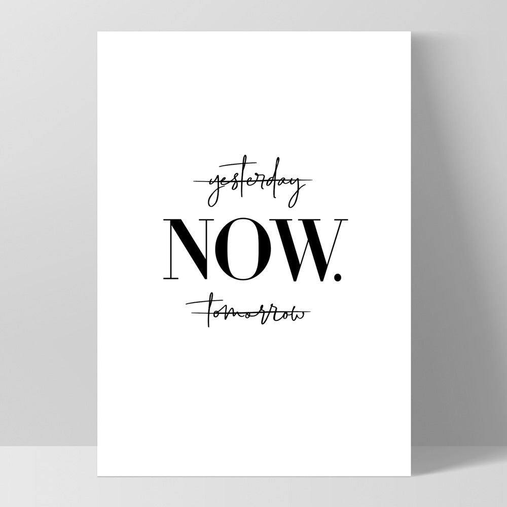 do it NOW - Art Print, Poster, Stretched Canvas, or Framed Wall Art Print, shown as a stretched canvas or poster without a frame