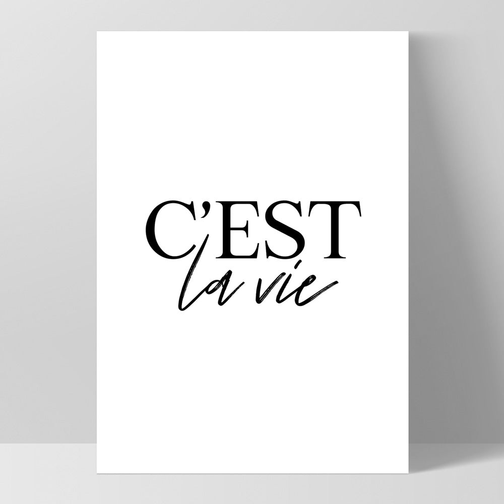 C'est La Vie (white) - Art Print, Poster, Stretched Canvas, or Framed Wall Art Print, shown as a stretched canvas or poster without a frame