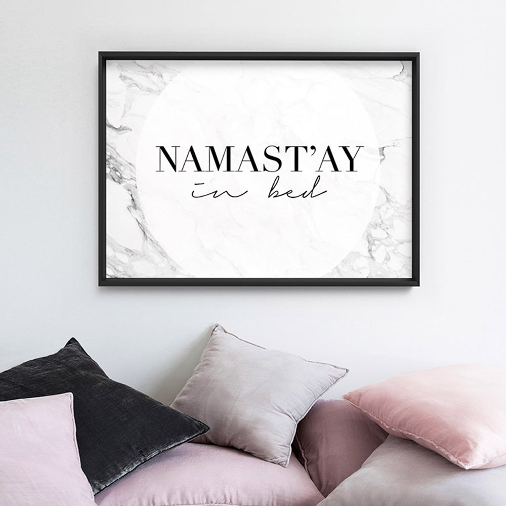 Namastay in Bed - Art Print, Poster, Stretched Canvas or Framed Wall Art, shown framed in a room